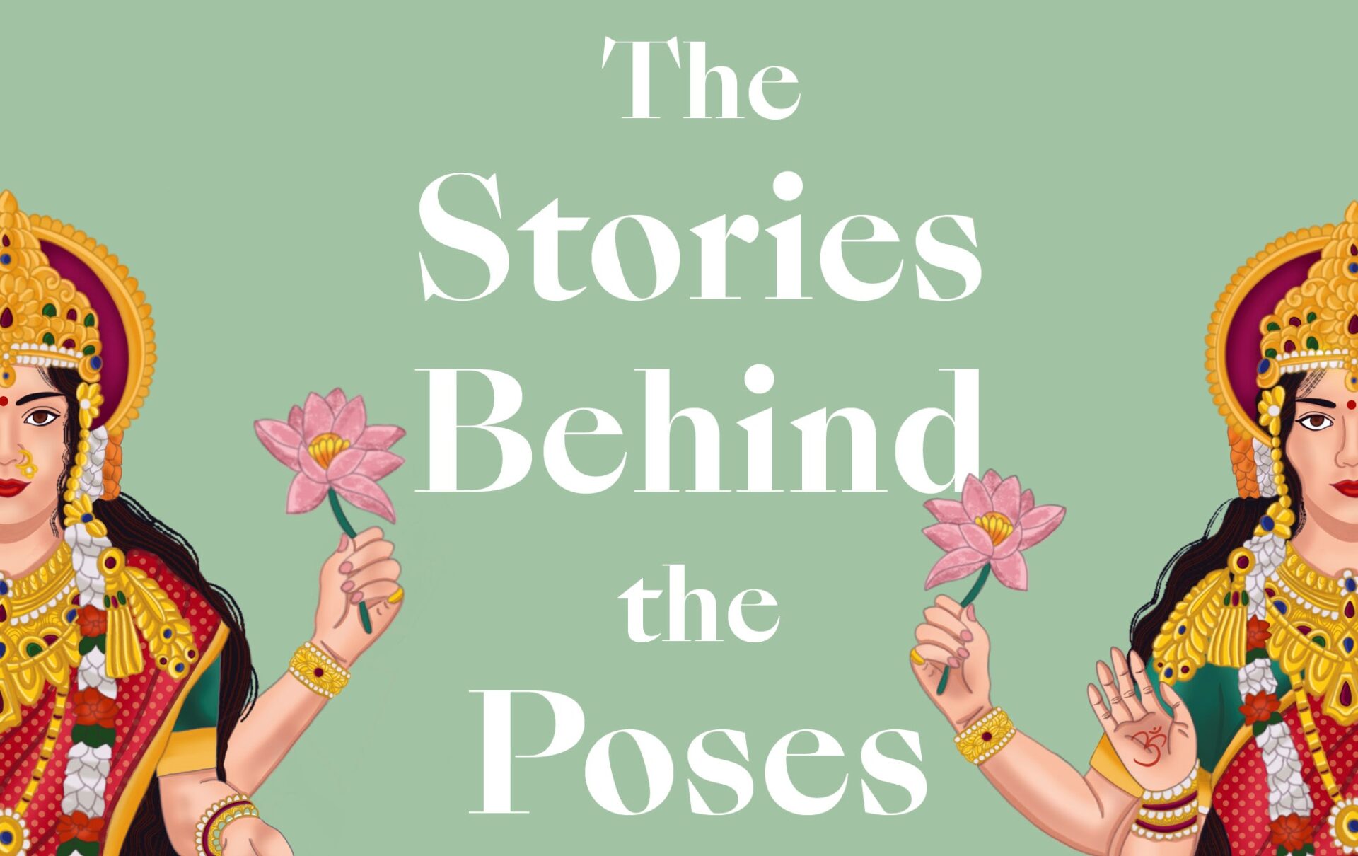The Stories Behind the Poses